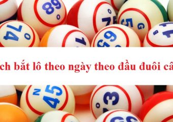 Cách bắt lô theo ngày theo đầu câm, đít câm